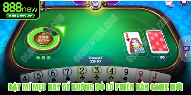 Bật mí mẹo hay để không bỏ lỡ phiên bản game mới